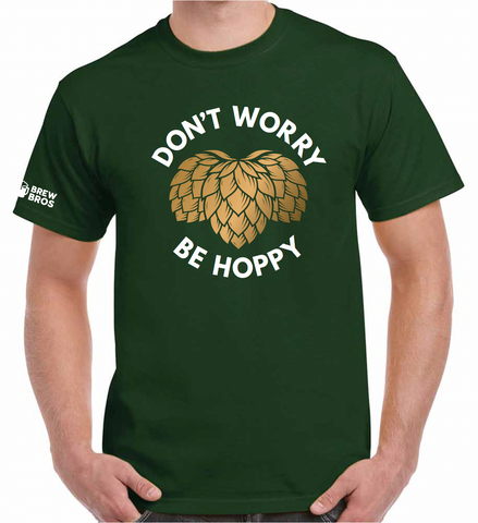 Don't Worry Be Hoppy T-Shirt
